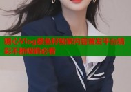 糖心Vlog蔡鱼籽独家内容首发平台精彩不断吸睛必看